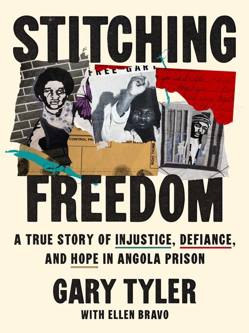 Title details for Stitching Freedom by Gary Tyler - Available